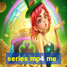 series mp4 me